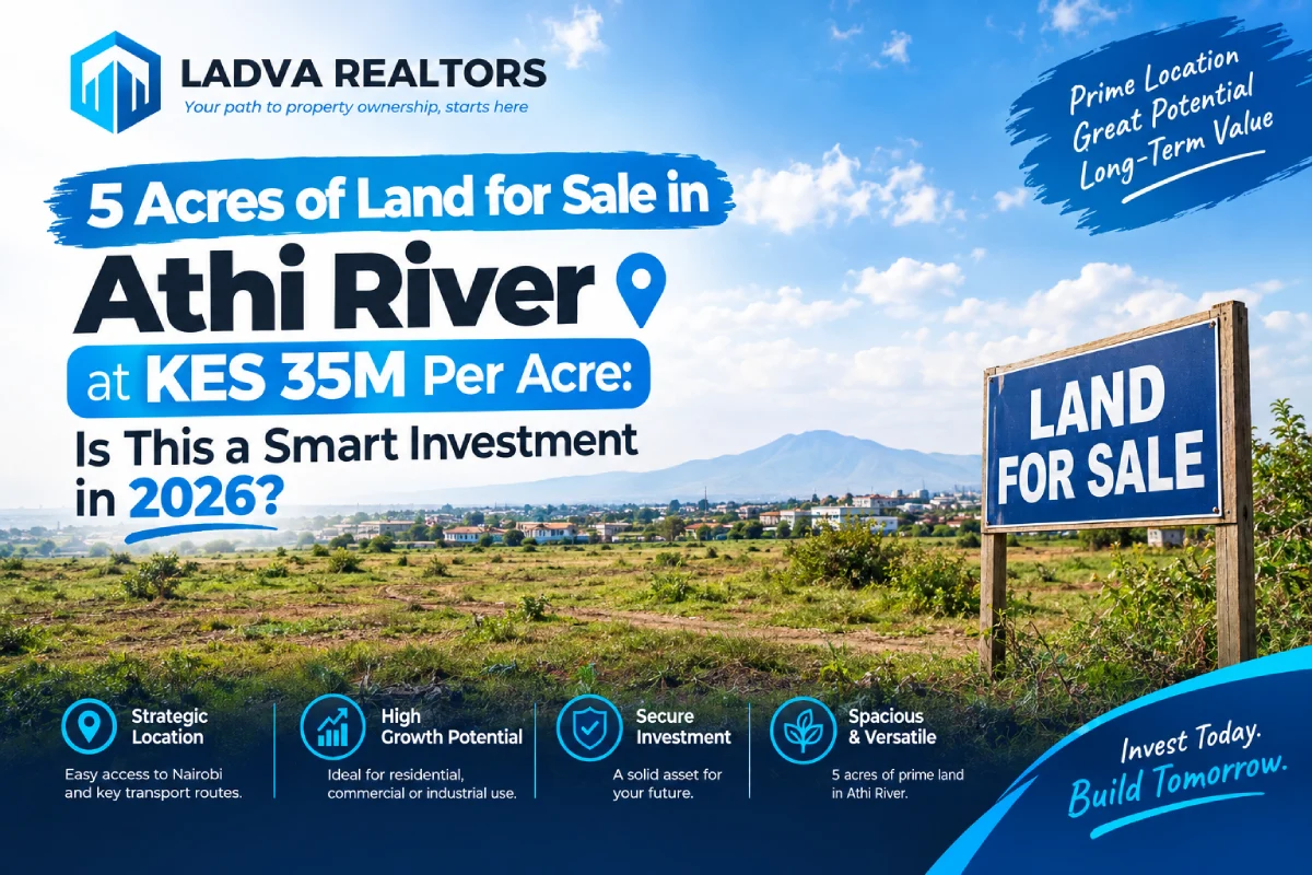 5 Acres of Land for Sale in Athi River at KES 35 Million Per Acre: Is This the Right Investment for You?